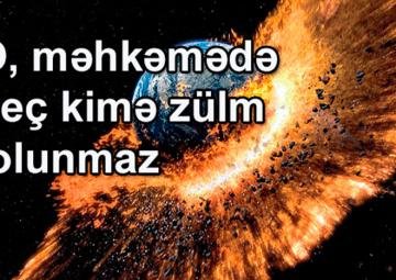 Qiyamət günü qurulan ədalət məhkəməsi