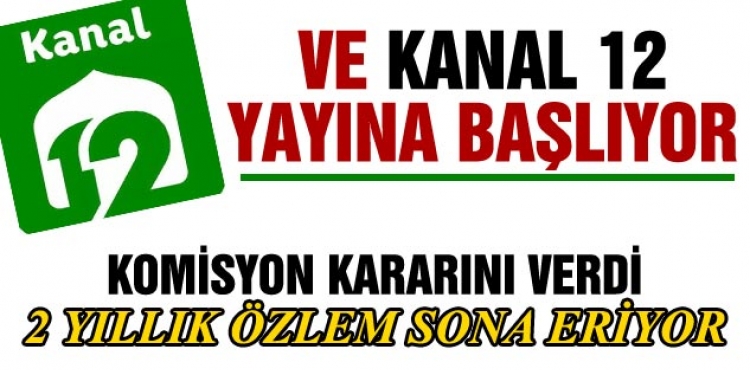 Kanal 12 yenidən fəaliyyətə başlayır