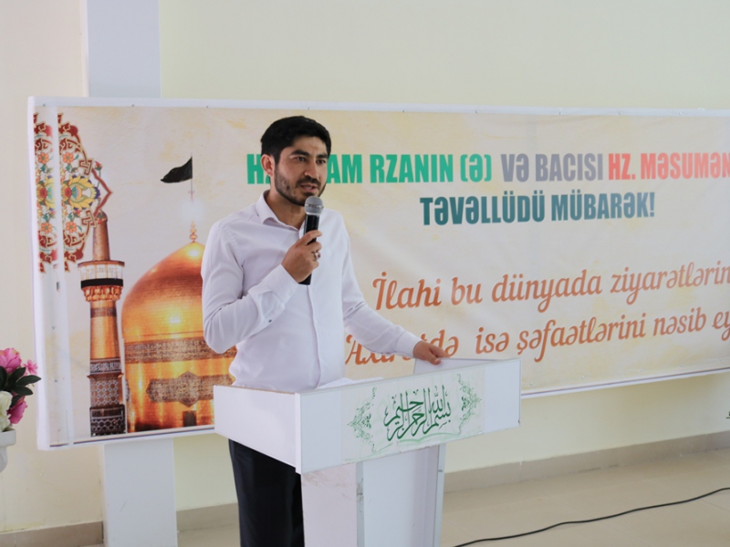 İmam Rzanın (ə) və Hz. Məsumənin (s.ə) mübarək mövludları münasibəti ilə mövlud tədbiri keçirildi (Foto)