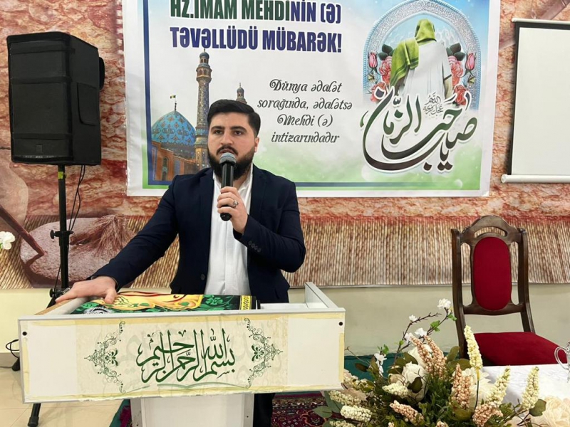 İmam Məhdi (ə.f) təvəllüd günü münasibəti ilə tədbir keçirildi (Foto)